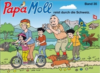 Papa Moll reist durch die Schweiz Band 35