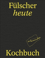 F&amp;#252;lscher heute Kochbuch